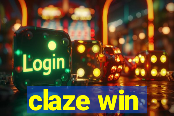 claze win